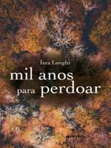 Mil anos para perdoar - vol. 1