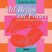Mil Beijos em Frases - Nobel Mil Beijos em Frases - Nobel