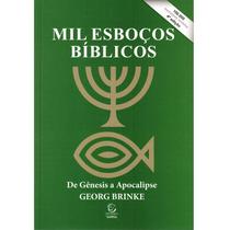 Mil Esbocos Biblicos 4 Edição Genesis A Apocalipse Editora Esperança