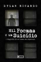 Mil Poemas e Um Suicídio: A Biografia de um Homem sem Esperança Sortido