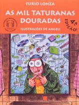 Mil Taturanas Douradas, As - EDITORA 34