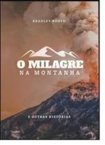 Milagre na Montanha, O - CPB CASA PUBLICADORA BRASILEIRA Milagre na Montanha, O - CPB CASA PUBLICADORA BRASILEIRA