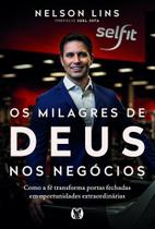 Milagres De Deus Nos Negócios, Os