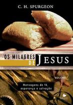 Milagres de jesus, os - vol 02 - VIDA NOVA