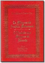Milagres do Profeta Mohammad, Os - PIMENTA & CIA Milagres do Profeta Mohammad, Os - PIMENTA & CIA