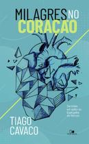 Milagres no Coração - VIDA NOVA