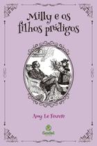 Milly e os filhos pródigos - Editora Gadel