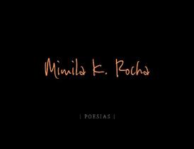 Mimila K. Rocha: Poesias