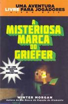 Minecraft II - A Misteriosa Marca do Griefer