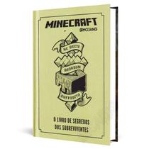 Minecraft Mojang O Livro de Segredos dos Sobreviventes - Abril Minecraft Mojang O Livro de Segredos dos Sobreviventes - Abril
