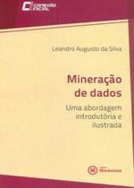 Mineraçao de dados uma abordagem introdutoria e ilustrada Mineraçao de dados uma abordagem introdutoria e ilustrada