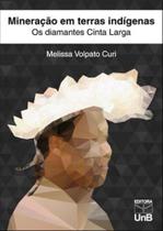 Mineraçao em terras indigenas