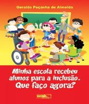 Minha Escola Recebeu Alunos Para A Inclusao - Que Faco Agora