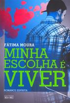 Minha Escolha é Viver - Eme