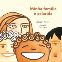 MINHA FAMILIA E COLORIDA - Autor: MARTINS, GEORGINA