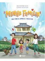 Minha família - uma família japonesa e brasileira Minha família - uma família japonesa e brasileira