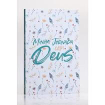 Minha Jornada Com Deus Flores do Campo Livro de Oração