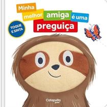 Minha Melhor Amiga é uma Preguiça
