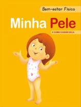 Minha pele - bem-estar físico Minha pele - bem-estar físico