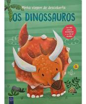 Minha Viagem De Descoberta - Os Dinossauros Minha Viagem De Descoberta - Os Dinossauros