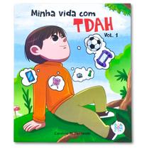 Minha vida Com Tdah Vol.1 Minha vida Com Tdah Vol.1