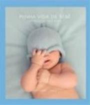 Minha vida de bebe (azul) - registro de cinco anos Minha vida de bebe (azul) - registro de cinco anos