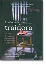Minha Vida de Traidora Minha Vida de Traidora