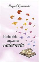Minha Vida em Uma Caderneta - ALL PRINT EDITORA