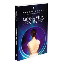 Minha Vida por um Fio Minha Vida por um Fio