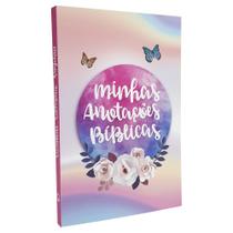 Minhas Anotações Bíblicas Borboleta - Livraria Cristã Emmerick Minhas Anotações Bíblicas Borboleta - Livraria Cristã Emmerick