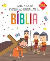 Minhas Primeiras Histórias Da Bíblia - Novo Testamento Minhas Primeiras Histórias Da Bíblia - Novo Testamento