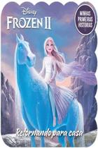 Minhas Primeiras Histórias - Disney - Frozen Retornando p/ C