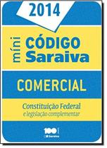 Mini codigo 2014 saraiva - comercial - 20a ed - SARAIVA JUR (SOMOS EDUCACAO-TE
