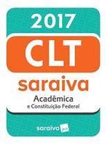 Mini Código Saraiva 2017: Clt Acadêmica e Constituição Federal