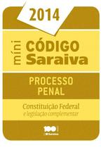 MINI CODIGO SARAIVA DE PROCESSO PENAL - 20ª ED