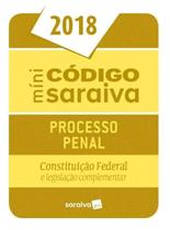 Mini Código Saraiva Penal 2018: Constituição Federal e Legislação Complementar - SARAIVA (JURIDICOS) - GRUPO SOMOS SETS