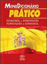 Mini Dicionario Pratico de Espanhol Mini Dicionario Pratico de Espanhol