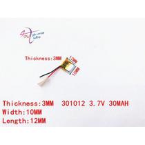 Mini Micro Bateria 3,7v 30mah 3mm X 10mm X 12mm 301012