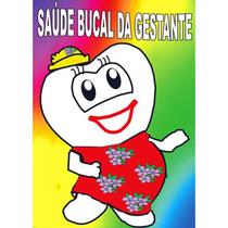 Mini Revista Educativa Odontológica Saúde Bucal da Gestante - Pacote com 14 unidades - D-Express