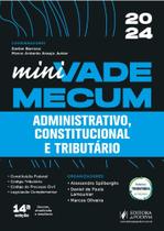 Mini Vade Mecum Administrativo, Constitucional e Tributário - 41º Exame de Ordem - 14ª Edição (2024)