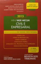 Mini Vade Mecum Civil e Empresarial: Legislação Selecionada Para Oab, Concursos e Prática Profissional - 2015