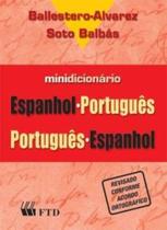 Minidicionário Bilíngue Espanhol - FTD - DICIONARIO