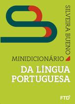 Minidicionario da lingua portuguesa - EDITORA FTD S/A