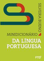 Minidicionario da lingua portuguesa - FTD Minidicionario da lingua portuguesa - FTD
