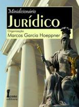 Minidicionário jurídico Minidicionário jurídico