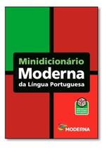 Minidicionário Moderna Da Língua Portuguesa Minidicionário Moderna Da Língua Portuguesa
