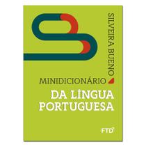 Minidicionário Português Silveira Bueno - Novo - FTD - LITERATURA