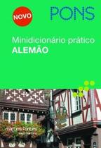 Minidicionário Prático Alemão: Português-Alemão / Alemão-Português - com Guia de Conversação
