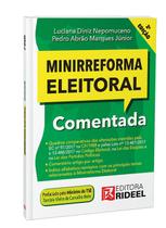 Minirreforma Eleitoral - Comentada Nepomuceno, Luciana Diniz And Marques Ju