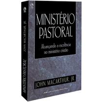 Ministério Pastoral, John MacArthur JR - CPAD